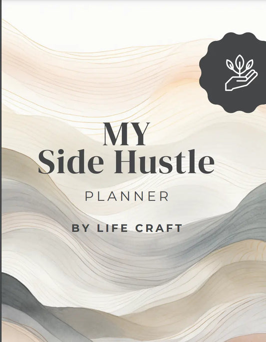 My Side Hustle Planner Life Craft Plannerz