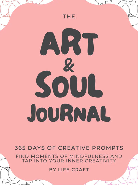 The Art & Soul Journal Life Craft Plannerz