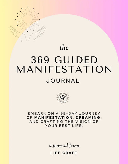 The 369 Guided Manifestation Journal Life Craft Plannerz